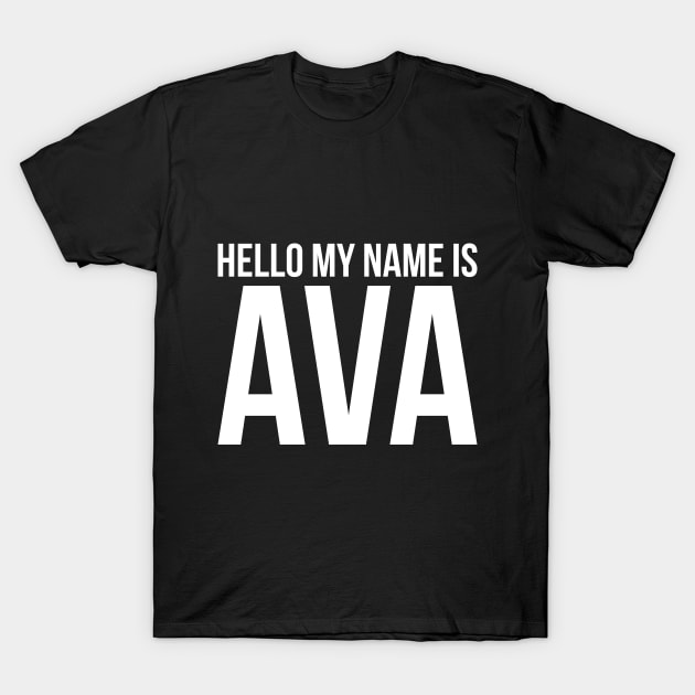 Hello my name is Ava T-Shirt by Monosshop